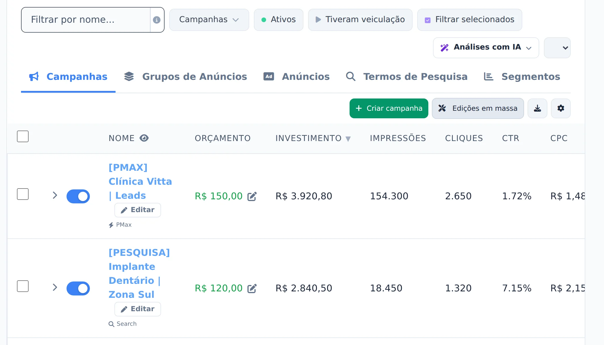 Veja as campanhas
